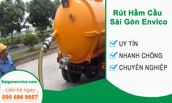 Rút hầm cầu quận 2 Sài Gòn Envico-100% triệt để