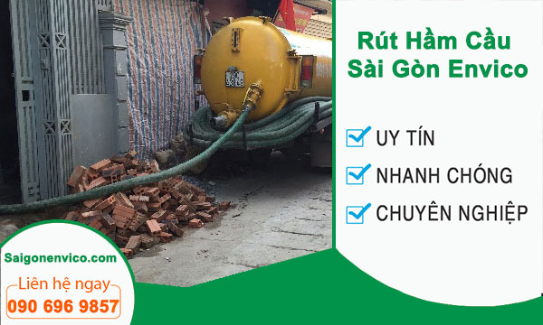 Rút hầm cầu quận 6 Sài Gòn Envico chất lượng vượt trội